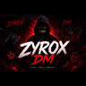〢Zyrox DM 〢